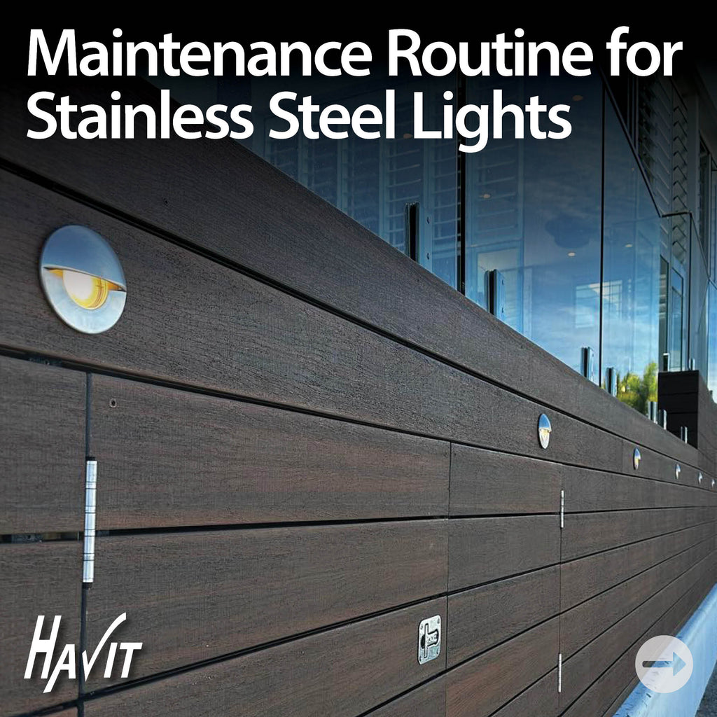The Essential Maintenance Routine for Stainless Steel Lights