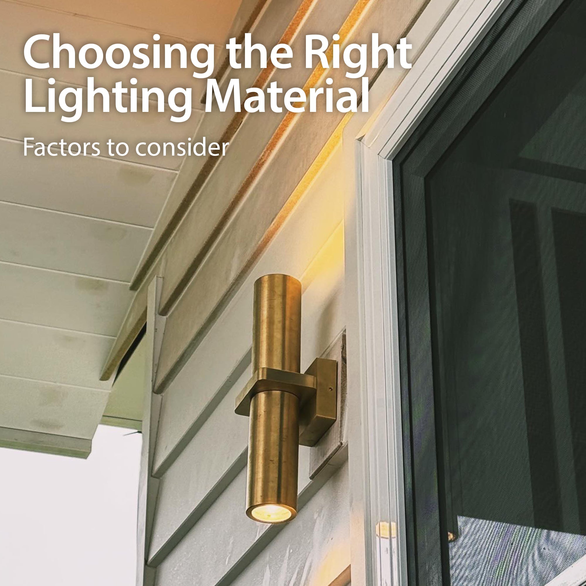 Choosing the Right Lighting Material