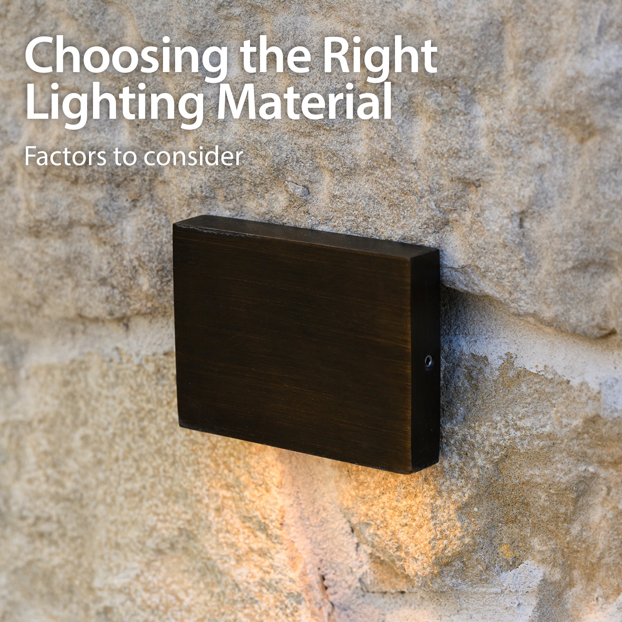Choosing the Right Lighting Material