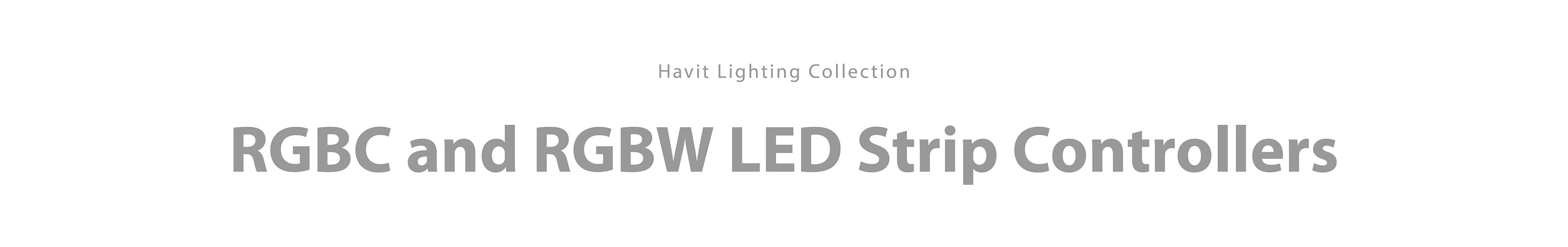 RGBC and RGBW LED Strip Controllers – Havit Lighting